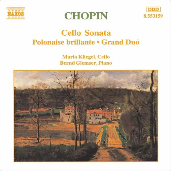 Chopin: Cello Sonata; Polonaise Brillante; Grand Duo