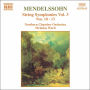 Mendelssohn: String Symphonies, Vol. 3