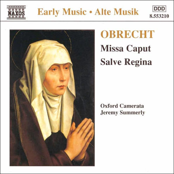 Obrecht: Missa Caput; Salve Regina