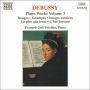 Debussy: Piano Works, Vol. 3