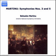 Title: Martinu: Symphonies Nos. 3 & 5, Artist: Martinu / Fagen / Nso Of Ukrain