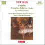 Delibes: Copp¿¿lia (Complete Ballet in 3 Acts); La Source (Suites)