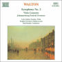 Walton: Symphony No. 2; Viola Concerto; Johannesburg Festival Overture