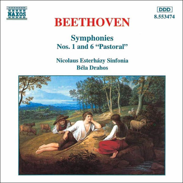 Beethoven: Symphonies Nos. 1 & 6 "Pastoral"