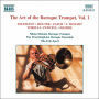 The Art of the Baroque Trumpet, Vol. 1