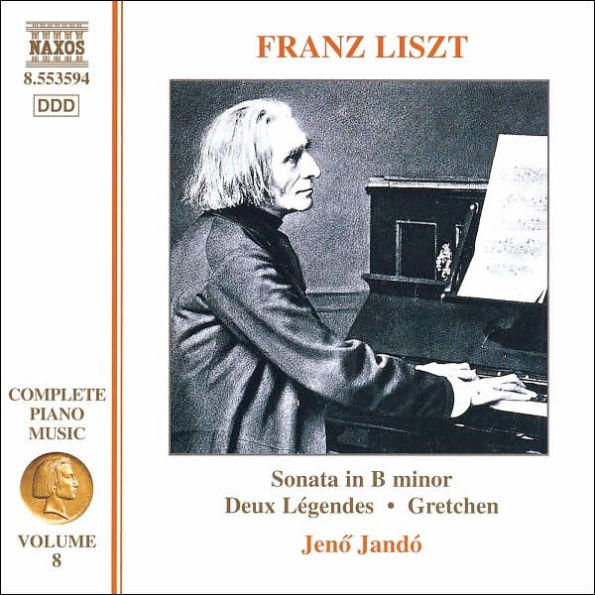 Liszt: Sonata in B minor; Deux L¿¿gendes; Gretchen