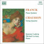 C¿¿sar Franck: Piano Quintet; Ernest Chausson: String Quartet