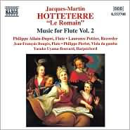 Hotteterre: Music for Flute, Vol. 2