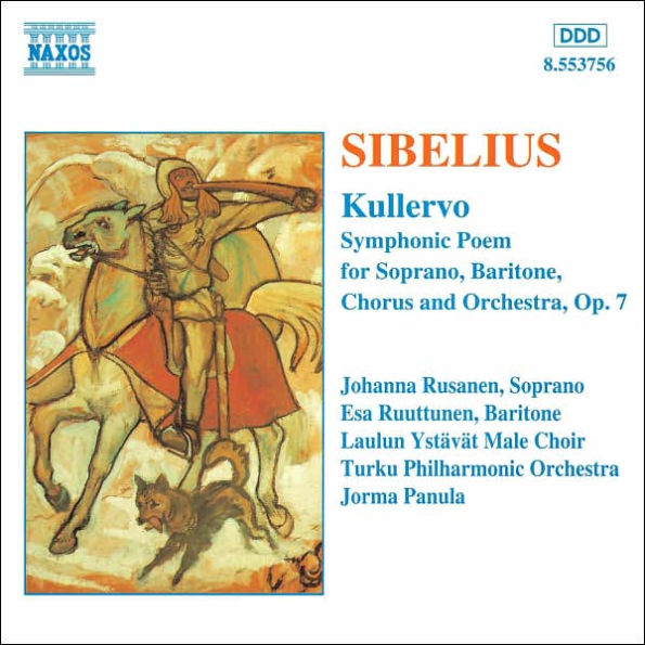 Sibelius: Kullervo