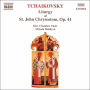 Tchaikovsky: Liturgy of St. John Chrysostom, Op. 41