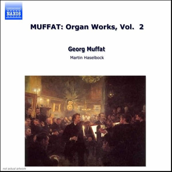 Georg Muffat: Organ Works, Vol. 2