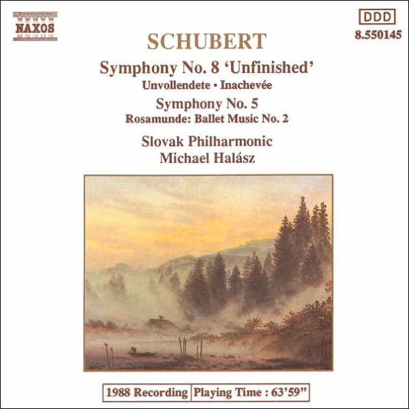 Schubert: Symphony No. 8 "Unfinished"; Symphony No. 5; Ballet Music No. 2 from Rosamunde