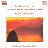 Title: Brazilian Portrait: Villa-Lobos & the Guitar Music of Brazil, Artist: Gerald Garcia