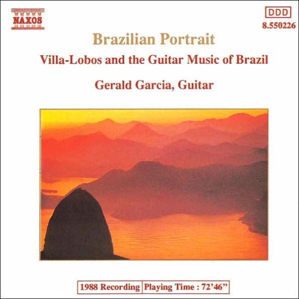 Brazilian Portrait: Villa-Lobos & the Guitar Music of Brazil