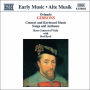 Gibbons: Consort and Keyboard Music; Songs and Anthems