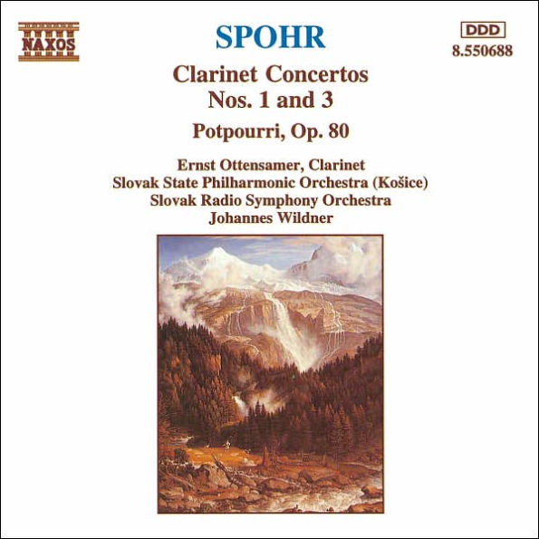 Spohr: Clarinet Concertos Nos. 1 & 3