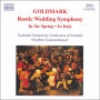 Goldmark: Rustic Wedding Symphony