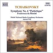 Tchaikovsky: Symphony No. 6; Francesca da Rimini