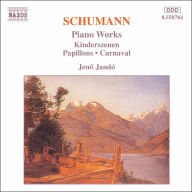 Title: Schumann: Kinderszenen; Papillons; Carnaval, Artist: Jenoe Jando