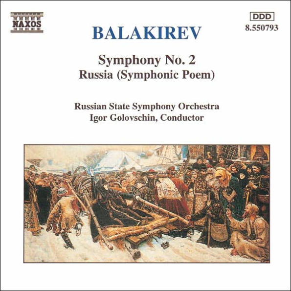 Balakirev: Symphony No. 2; Russia