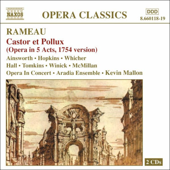 Rameau: Castor et Pollux (Opera in 5 Acts, 7154 version)