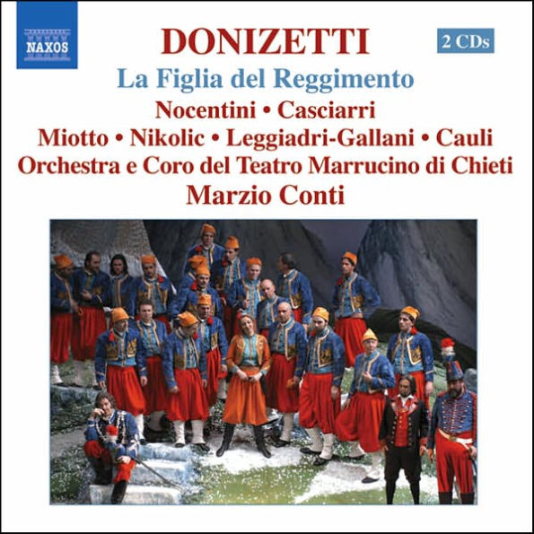 Donizetti: La Figlia del Reggimento