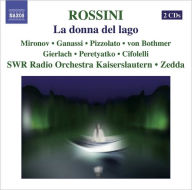 Title: Rossini: La donna del lago, Artist: Rossini / Ganassi / Mironov / P