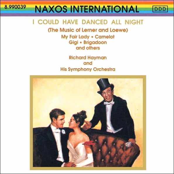 I Could Have Danced All Night: The Music of Lerner and Loewe