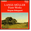 Lange-Müller: Piano Works