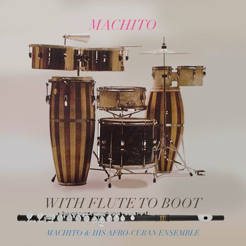 Machito with Flute to Boot