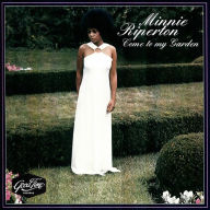 Title: Come to My Garden, Artist: Minnie Riperton