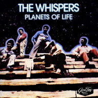 Title: Planets of Life: The Soul Clock Recordings, Artist: The Whispers