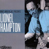 Title: Who's Who in Jazz Presents Lionel Hampton, Artist: Lionel Hampton