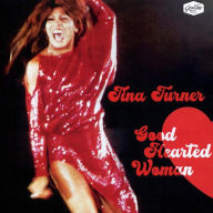 Title: Good Hearted Woman, Artist: Tina Turner