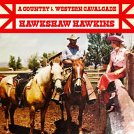 Title: Country Western Cavalcade, Artist: Hawkshaw Hawkins