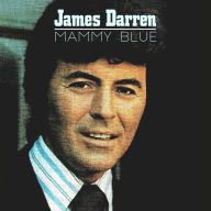 Title: Mammy Blue, Artist: James Darren