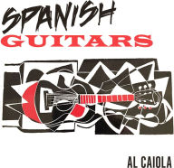 Title: Spanish Guitars, Artist: Al Caiola