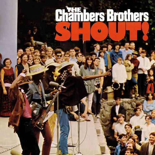 The Chambers Brothers Shout!