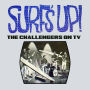 Surf's Up: Challengers on TV