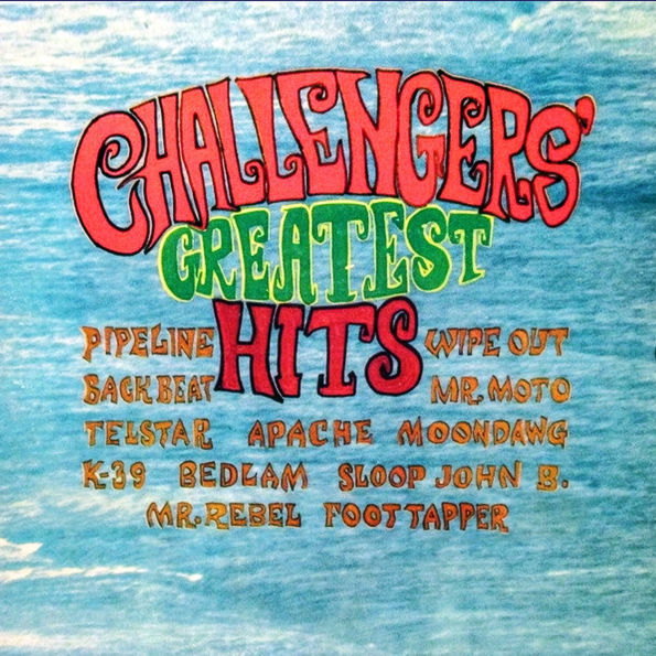 The Challengers' Greatest Hits