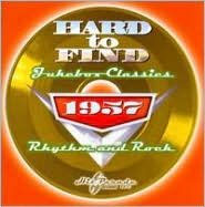 Title: Hard to Find Jukebox Classics 1957: Rhythm & Rock, Artist: Hard To Find Jukebox Classics 1