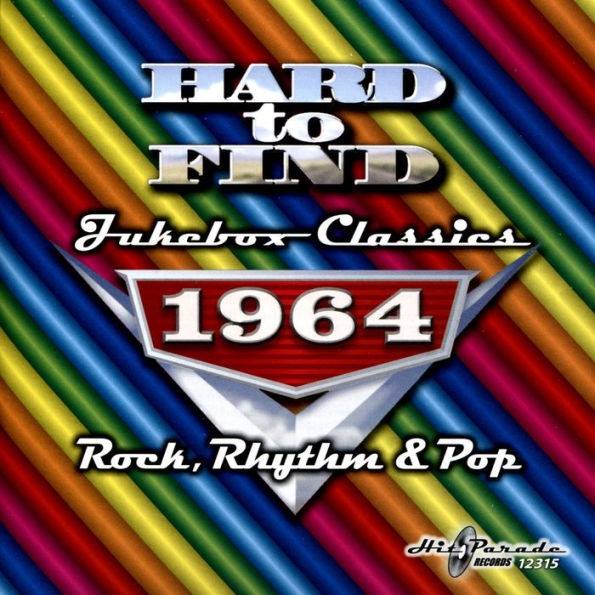 Hard to Find Jukebox Classics 1964: Rock, Rhythm & Pop