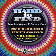 Title: Hard to Find Jukebox Classics: Stereo Explosion, Vol. 5: Pop (1955-1964), Artist: Hard To Find Jukebox Classics: Stereo 5