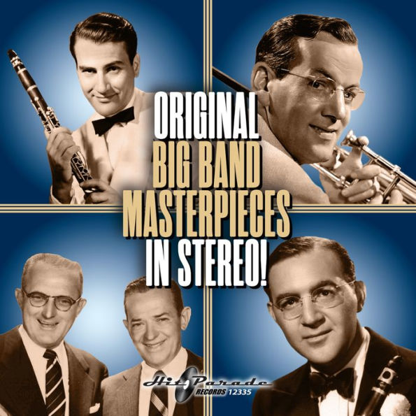 Original Big Band Masterpieces in Stereo