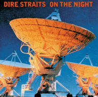 Title: On the Night, Artist: Dire Straits