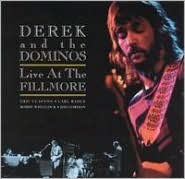 Title: Live at the Fillmore, Artist: Derek and the Dominos