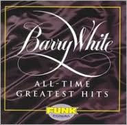 Title: All-Time Greatest Hits, Artist: Barry White