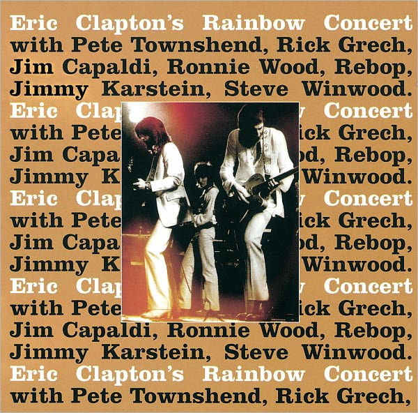 Eric Clapton's Rainbow Concert