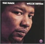 Title: The Mack [Original Motion Picture Soundtrack], Artist: Willie Hutch