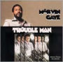 Trouble Man [Original Motion Picture Soundtrack]